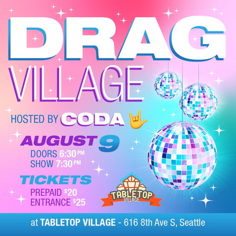 Drag Village Event (All ages welcome) - August 9th, 2025