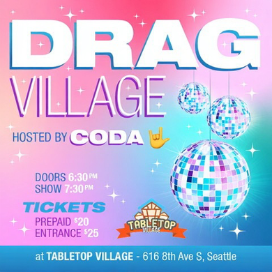 Drag Village Event (All ages welcome) - October 25th, 2025