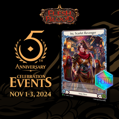 Flesh and Blood TCG: Ira 5th Anniversary Event